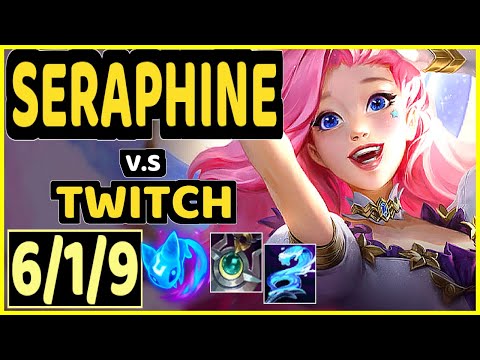 SERAPHINE vs TWITCH - 6/1/9 KDA BOTTOM ADC GAMEPLAY - EUW Ranked GRANDMASTER