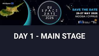EU Space Days 2026 - 26 May | Day 1 - Main Stage