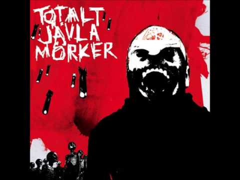Totalt Jävla Mörker - Totalt Jävla Mörker [Full Album]