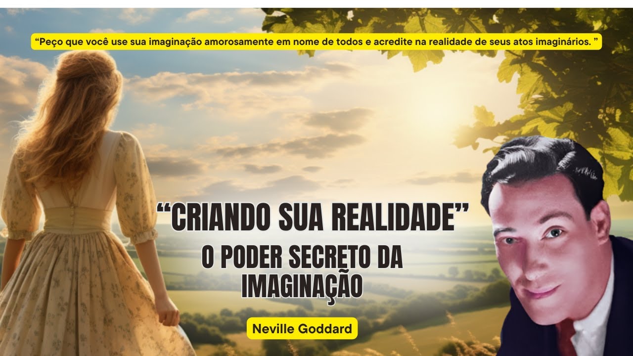 "A CAUSA OCULTA - PALESTRA COMPLETA MARÇO DE 1969" | NEVILLE GODDARD