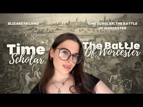 The Battle of Worcester | Time Scholar