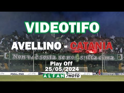 Videotifo di Avellino - Catania. Gara di Play Off del 25/05/2024