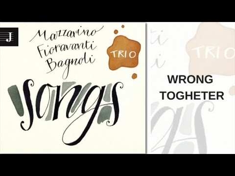 Giovanni Mazzarino, Riccardo Fioravanti, Stefano Bagnoli - Wrong Together - Album SONGS