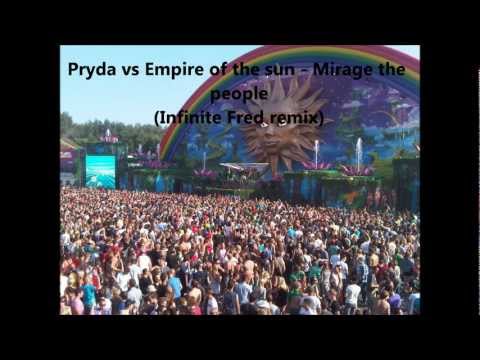 Pryda vs Empire of the sun - Mirage the people (Infinite Fred remix) *With download link*
