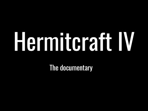 Hermitcraft 4 - 01 - Hermitcraft: The documentary