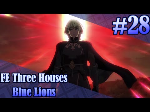 POWER OF A GOD | Fire Emblem Three Houses - Blue Lions (Part 28)