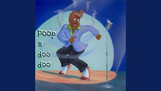 Poop a Doo Doo Music Video