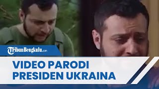 Video Parodi Presiden Ukraina Volodymyr Zelensky Viral, Ketakutan Digerebek sampai Dipaksa Menyerah