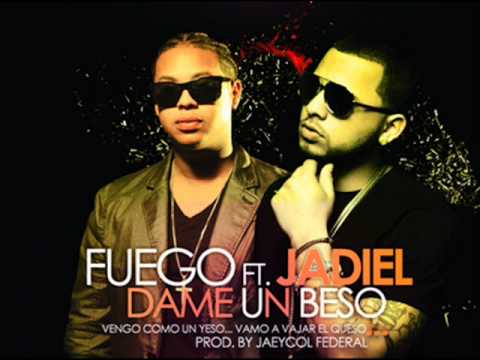 Fuego Feat. Jadiel - Dame un Beso (2012)