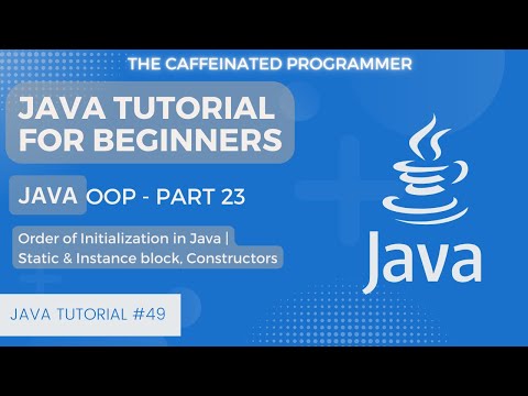 Java Order Of Initialization Java Tutorial For Beginners