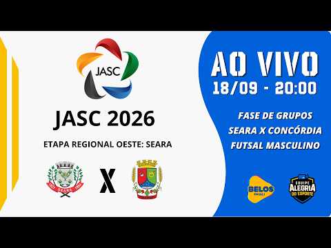 JASC 2026 - SEARA X CONCÓRDIA - MASCULINO (AO VIVO)