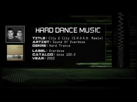 Sound Of Overdose - City 2 City (S.H.O.K.K. Remix) [HQ]