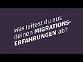 NACHGEFRAGT Was Leitest Du Aus Deinen Migrationserfahrungen Ab