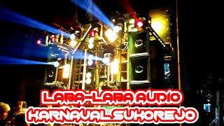 Download lagu LABA LABA AUDIO CEK SOUND DI KARNAVAL SUKOREJO GONDANGLEGI mp3