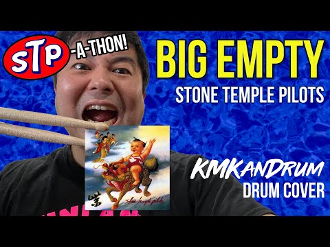 STP-A-THON *Big Empty* Stone Temple Pilots - KMKanDrum Cover
