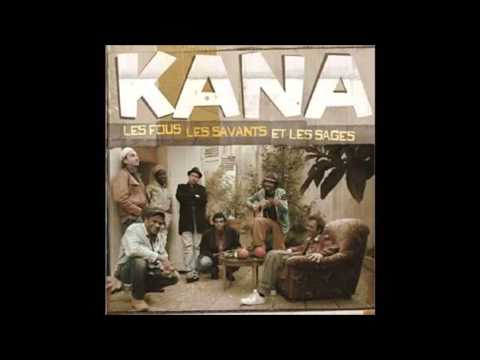 Kana - Les Fous, Les Savants & Les Sages (2008) FULL ALBUM