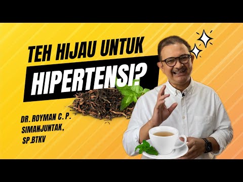 TEH HIJAU UNTUK HIPERTENSI???