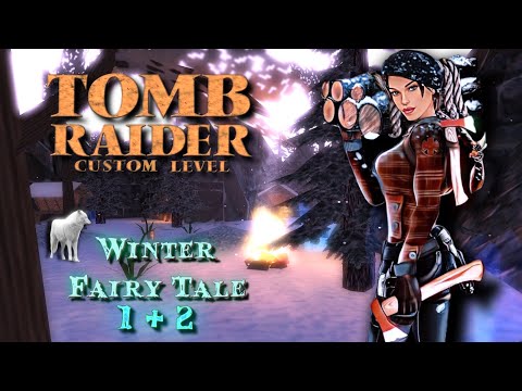 Świąteczny Custom Tomb Raider - Winter Fairy Tale Part 1  | #trle #tombraider #customlevel