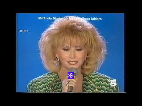 Miranda Martino - Meravigliose labbra