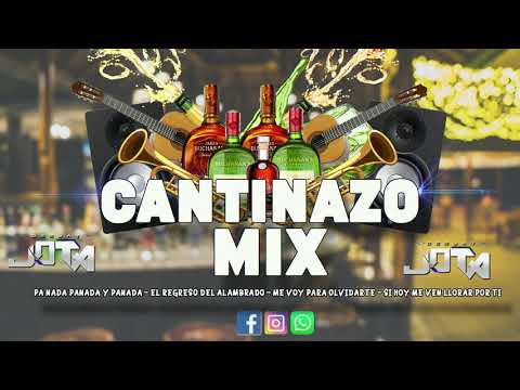 CANTINAZO MIX - DJ JOTA