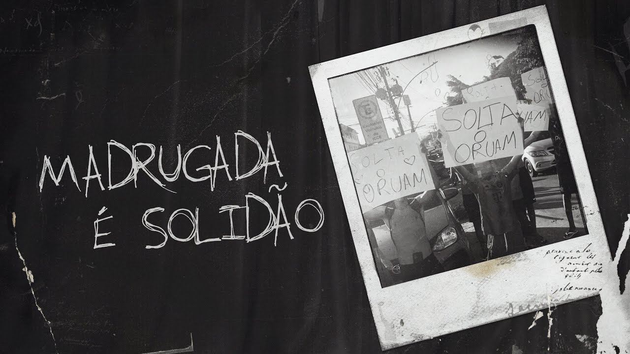 Oruam ft. Poze do Rodo - Madrugada é Solidão (Prod. Portugal no Beat, Galdino)