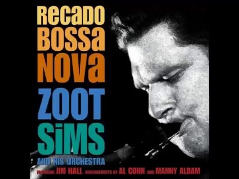 Zoot Sims And His Orchestra • Recado Bossa Nova