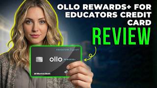 Ollo Rewards+ for Educators Credit Card Review 2026 | Rewards Credit Card Designed for Teachers