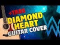 Alan Walker - Diamond Heart (Fingerstyle Guitar Cover + Tabs And Karaoke)