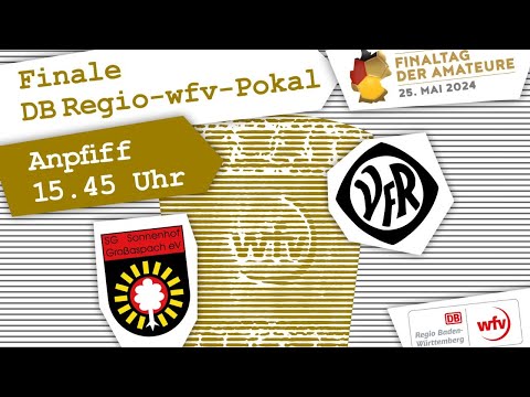 SG Sonnenhof-Großaspach vs. VfR Aalen – Livestream vom Finale im DB Regio-wfv-Pokal 2023/24
