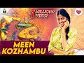 Kani's Special Meen Kuzhambu | Non-Veg Recipe in Tamil | Theatre D