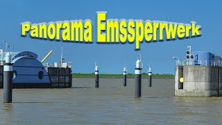 preview picture of video 'Panorama vom Emssperrwerk'