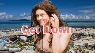 B4-4 - Get Down (Official Video)