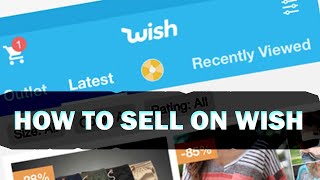 How to Sell On Wish Marketplace?
