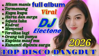 Download lagu TOP DISCO DANGDUT REMIX ORGAN TUNGGAL ELECTONE 2026 FULL ALBUM VIRAL BASS GLERR PAS BUAT TEMAN KERJA mp3 Download lagu TOP DISCO DANGDUT REMIX ORGAN TUNGGAL ELECTONE 2026 FULL ALBUM VIRAL BASS GLERR PAS BUAT TEMAN KERJA mp3