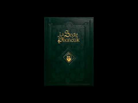 La Secte Phonétik - Bienvenue dans la Secte