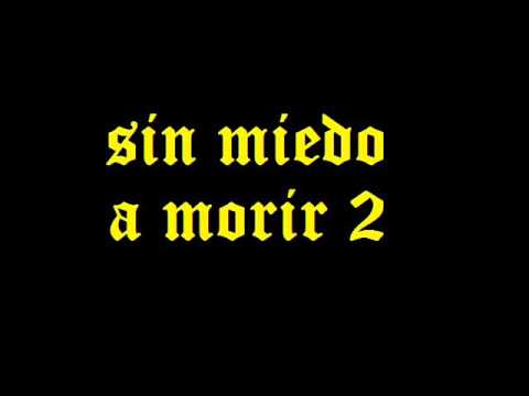 VIDA ILEGAL - SIN MIEDO A MORIR 2  DANYBENENO