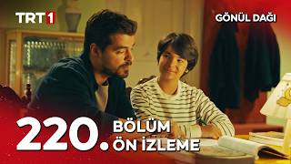 Gönül Dağı 220. Bölüm Fragmanı İzle