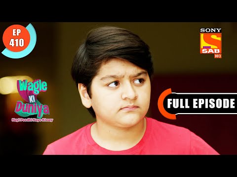 Will Atharva Not Get Attention? - Wagle Ki Duniya - Ep 410 - Full Episode - 22 July  2022