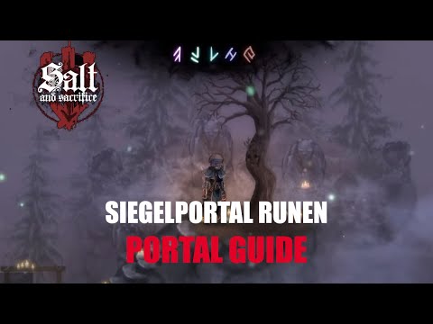 Salt and Sacrifice Portal Guide - Siegelportal Rune für Bol Gerahn - Zweiter Abschnitt Weltportal