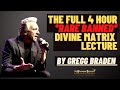 RARE FULL 4 HOUR PREVIOUSLY BANNED VIDEO The Language Of The Divine Matrix Part GREGG BRADEN