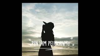 Download lagu Pinjam Peluk mp3