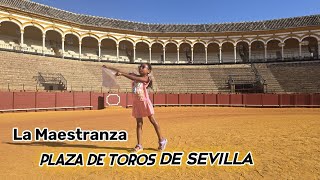 Plaza de Toros de la Real Maestranza de Caballería de Sevilla! The most Iconic B