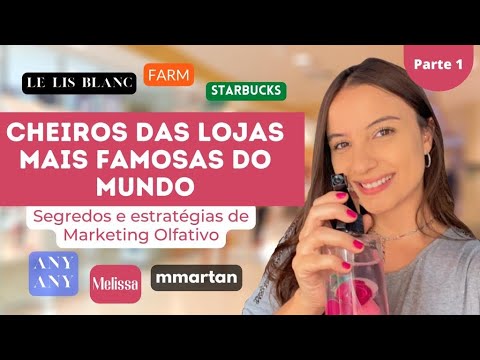 , title : 'Aromatizadores de ambiente das lojas mais famosas do mundo - marketing olfativo'