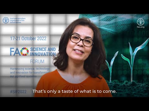 FAO Chief Scientist, Ismahane Elouafi invites you to attend the Science and Innovation Forum 2022
