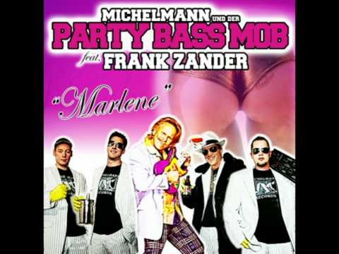 Marlene - Michelmann und der Party Bass Mob feat. Frank Zander