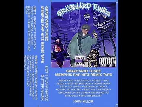 90's Underground Memphis Rap Remix Tape -  "Graveyard Tunez" | Prod.Stickyo'2