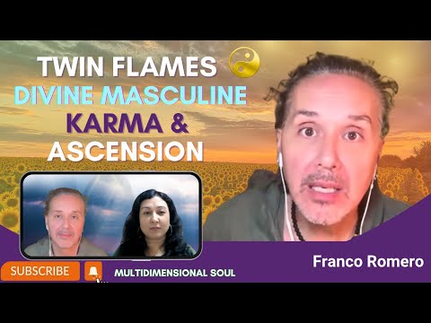 TWIN FLAMES, DIVINE Masculine, KARMA & Ascension | Top Psychic Franco Romero