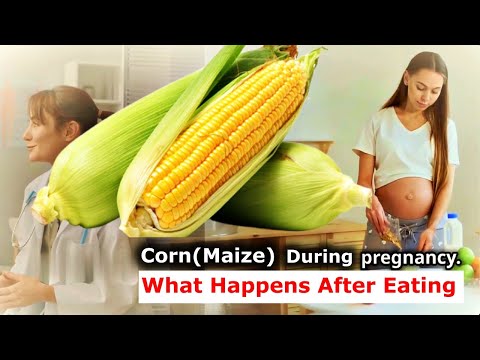 Corn in Pregnancy The Hidden Truth You Need to Know
