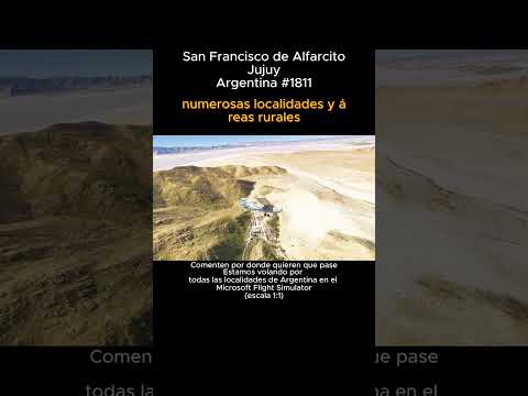 San Francisco de Alfarcito, Jujuy desde el Microsoft Flight Simulator #sanfranciscodealfarcito