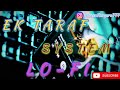 Ek Tarfa System Chale Lofi Song Lofimix Lofi Syatem Naveenrangera777 Ek Tarfa Lofimusic Music